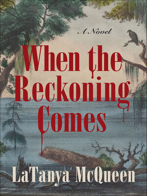 cover image of When the Reckoning Comes